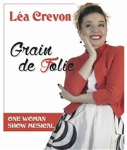 Léa Crevon dans Grain de folie Thtre  l'Ouest Affiche