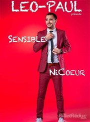 Léo-Paul dans Sensible, ni coeur Le Point Comdie Affiche