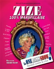 Zize dans 100% marseillaise Caf Thtre de la Porte d'Italie Affiche