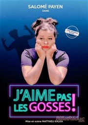 Salomé Payen dans J'aime pas les gosses ! L'Escalier du Rire Affiche