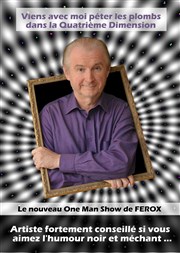 Viens avec moi péter les plombs dans la Quatrième Dimension Thtre Andr Bourvil Affiche