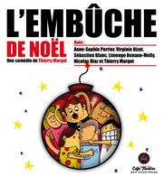 L'Embûche de Noël Thtre des Chartrons Affiche