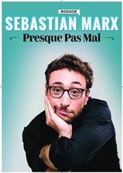 Sebastian Marx dans Presque pas mal | En rodage La Nouvelle Seine Affiche