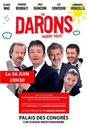 Les darons osent tout ! Palais des Congrs du Cap d'Agde Affiche