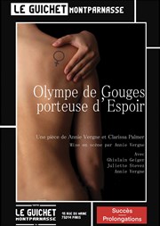 Olympe de Gouges, porteuse d'espoir Guichet Montparnasse Affiche