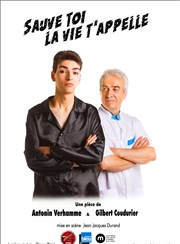 Sauve toi la vie t'appelle Salle de spectacle d'Aime Affiche