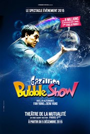 Gazillion Bubble Show Thtre de la Mutualit Affiche