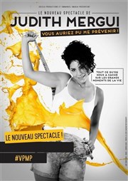 Judith Mergui dans Vous auriez pu me prévenir Petit gymnase au Thatre du Gymnase Marie-Bell Affiche