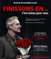 Finissons-en... c'est mieux pour vous Le Magasin Affiche