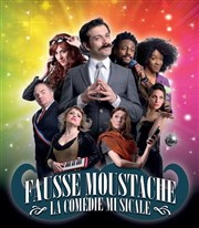 Fausse moustache, la comédie musicale Thtre Clavel Affiche