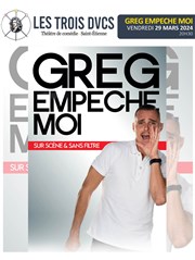 Greg empêche moi Les trois Ducs Affiche