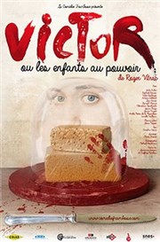 Victor ou les enfants au pouvoir Palais de la culture Affiche