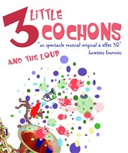 3 Little Cochons and the loup Thtre La Luna Affiche