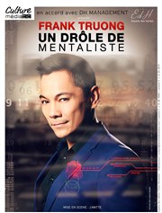 Frank Truong dans Tu penses donc je sais La Scne des Halles Affiche