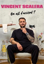 Vincent Scalera dans On est d'accord ?! L'Art D Affiche