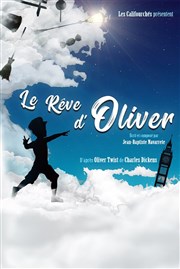 Le Rêve d'Oliver Thtre Essaion Affiche