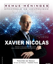 Xavier Nicolas dans Remue Méninge : Le spectacle de mentalisme Thtre de Nesle - grande salle Affiche