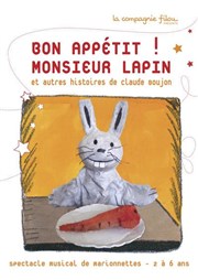 Bon appétit Monsieur Lapin ! Thtre Essaion Affiche