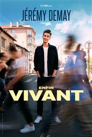 Jérémy Demay dans Enfin vivant Salle Victor Hugo Affiche