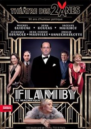 Flamby le magnifique | avec Jacques Mailhot Thtre des 2 Anes Affiche