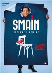 Smaïn déconne finement Chapiteau du Ple Affiche