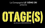 Otage(s) MJC Monplaisir Affiche