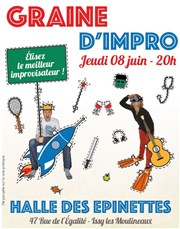 Graine d'impro Halle des Epinettes Affiche