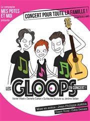 Les Gloops en concert ! Thtre Essaion Affiche