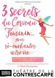 3 secrets du cerveau féminin pour ré-enchanter votre vie Le Contrescarpe Affiche