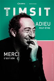 Patrick Timsit dans Adieu peut-être, Merci c'est sûr Centre Culturel de Saint Thibault des Vignes Affiche