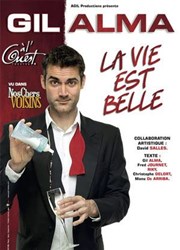 Gil Alma dans La vie est belle Thtre  l'Ouest Affiche