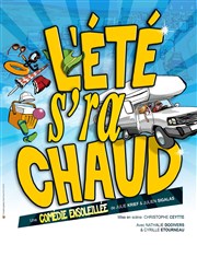 L'été s'ra chaud Comdie de Grenoble Affiche