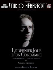 Le dernier jour d'un condamné | d'après Victor Hugo Thtre de la Cit Affiche