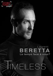 Laurent Beretta dans Timeless Le Double Fond Affiche