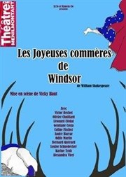 Les Joyeuses commères de Windsor Thtre de Mnilmontant - Salle Guy Rtor Affiche