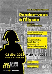 Rendez-vous à l'Elysée Thtre de Nesle - grande salle Affiche