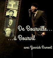 De Bourville... à Bourvil Casino de Dieppe Affiche