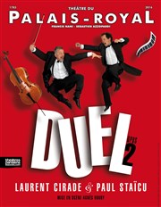 Duel Opus 2 | Les dernières irrévocables Thtre du Palais Royal Affiche