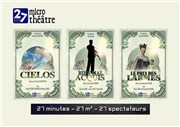 Microthéâtre 2 : Cielos + Bien mal Acquis + Le prix de Larmes City 27 Affiche