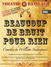 Beaucoup de bruit pour rien | Théâtre le Ranelagh Thtre le Ranelagh Affiche