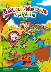 Gabilolo et Malolotte à la pêche Alambic Comdie Affiche