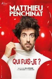 Matthieu Penchinat dans Qui fuis-je ? La Compagnie du Caf-Thtre - Petite salle Affiche