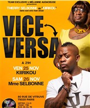 Kiirikou dans Vice versa Dockside Comedy Club Affiche