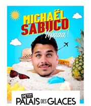 Michaël Sabuco dans Yepaaa ! Petit Palais des Glaces Affiche