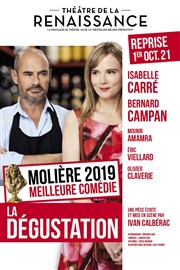 La dégustation | avec Bernard Campan et Isabelle Carré Thtre de la Renaissance Affiche