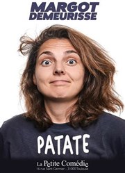 Margot Demeurisse dans Patate La Comdie de Toulouse Affiche