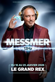 Messmer dans 13Hz Le Grand Rex Affiche