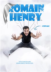 Romain Henry dans C'est lui ! Le Rgal & Vous - Salle L'Odysse Affiche