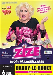 Zize dans 100% Marseillaise Thtre de Verdure Affiche