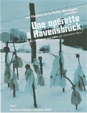 Une opérette à Ravensbrück Crypte Saint-Sulpice Affiche